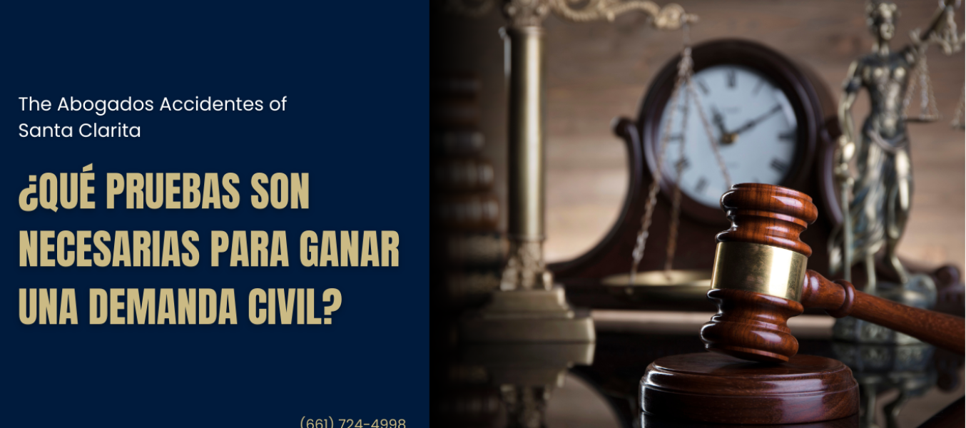 ¿Qué pruebas son necesarias para ganar una demanda civil?