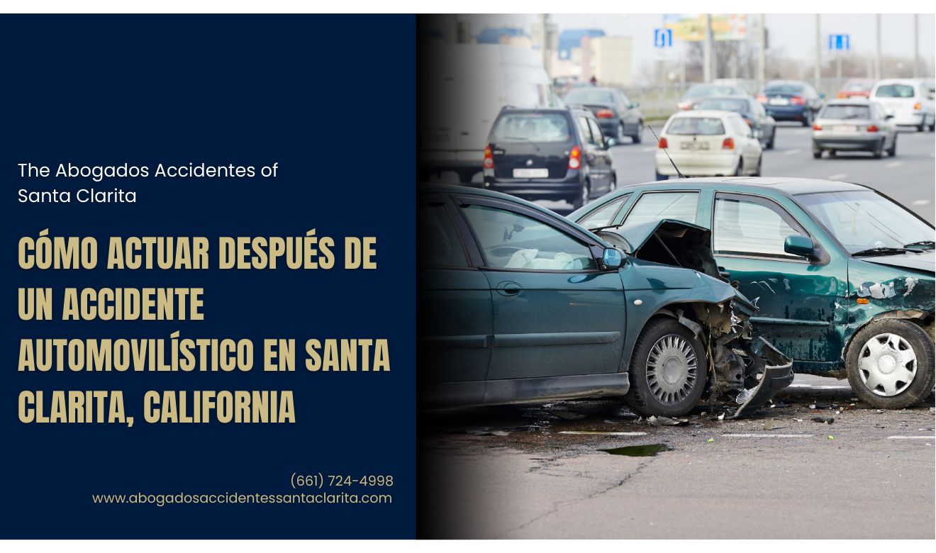 qué hacer después de un accidente Santa Clarita