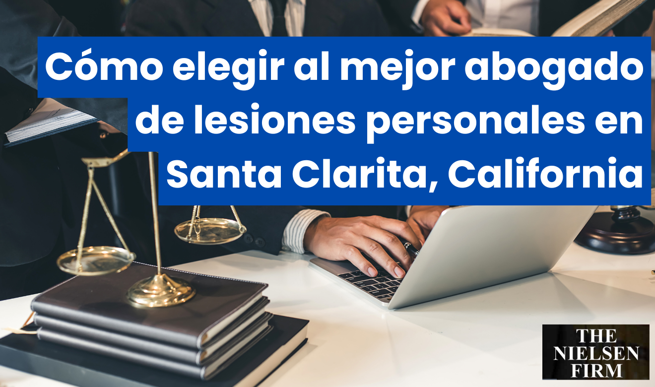 contratar abogado de lesiones rápido Santa Clarita