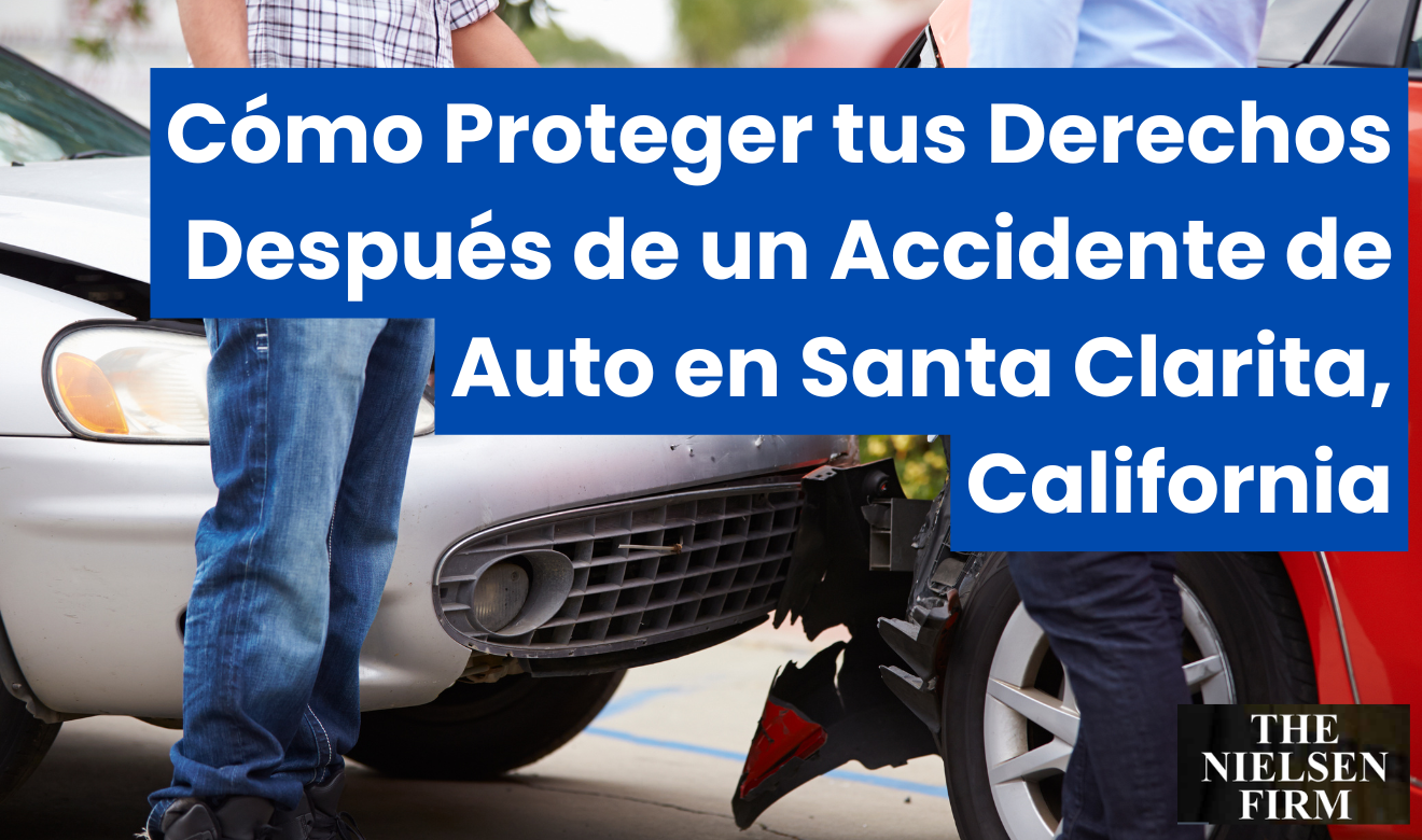 derechos tras accidente de auto Santa Clarita