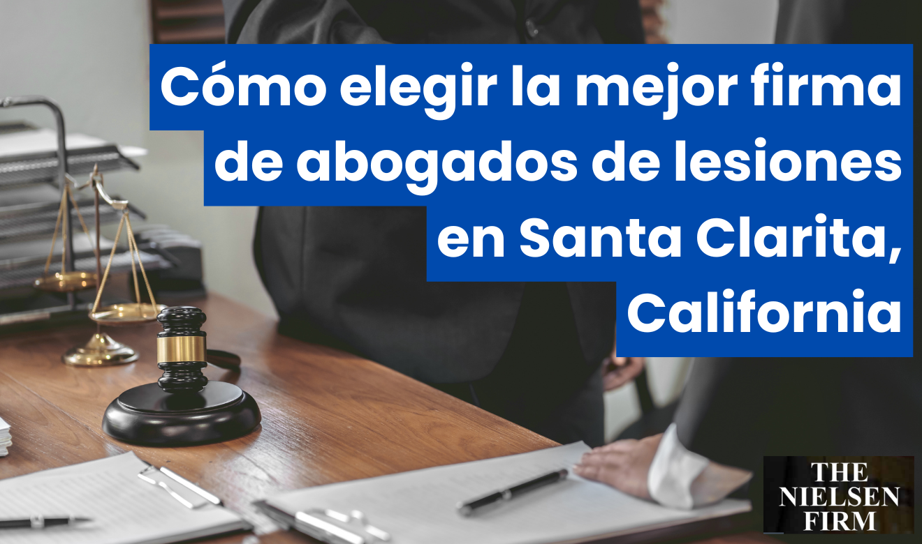 mejores firmas de abogado de lesiones Santa Clarita