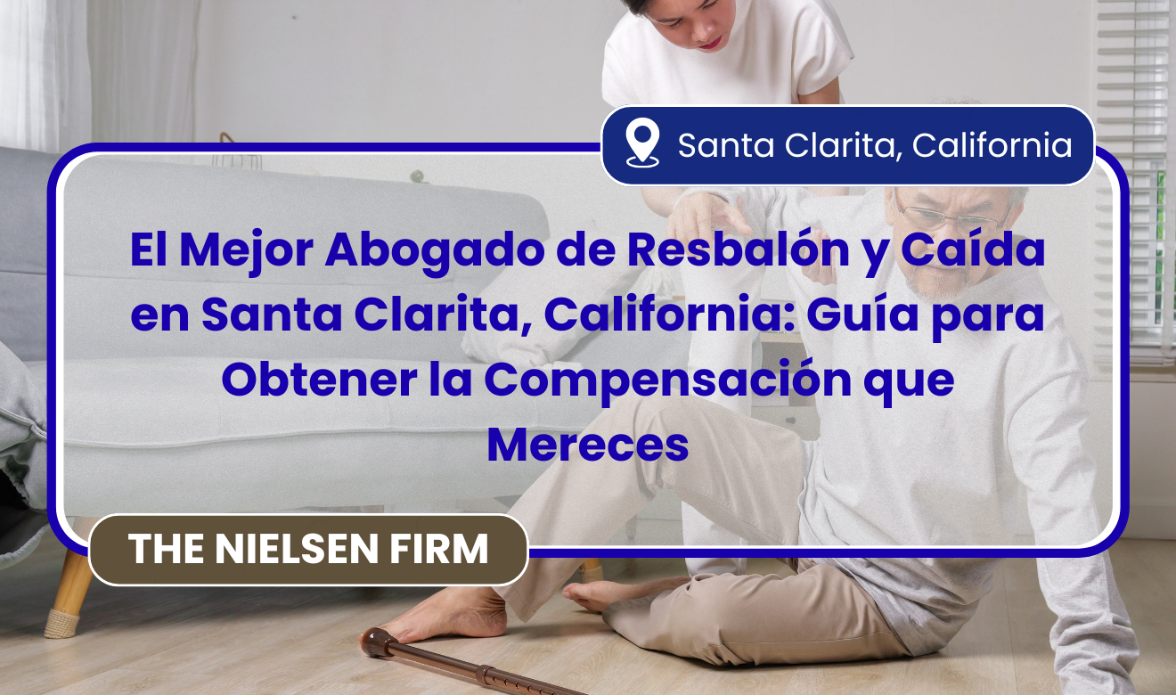 abogado de resbalón y caída en Santa Clarita